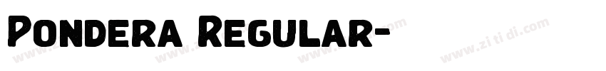Pondera Regular字体转换 Pondera Regular字体转换